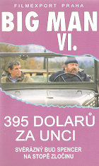 Big Man VI. - 395 dolarů za unci – plakát filmu