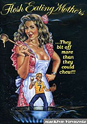 Flesh Eating Mothers – plakát filmu