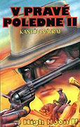 V pravé poledne 2 – plakát filmu
