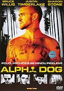 Alpha Dog – plakát filmu