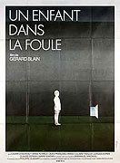 Enfant dans la foule, Un – plakát filmu