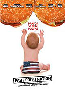 Fast Food Nation – plakát filmu