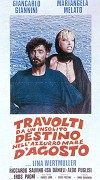 Travolti da un insolito destino nell'azzurro mare d'agosto – plakát filmu