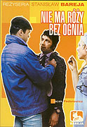Nie ma rózy bez ognia – plakát filmu