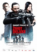 Snadný prachy 3: Život deluxe – plakát filmu