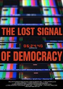 Ztracený signál demokracie – plakát filmu