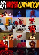 80's Monster Claymation – plakát filmu