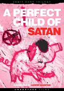 Perfect Child of Satan, A – plakát filmu