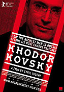 Chodorkovskij, zločinec nebo mučedník? – plakát filmu