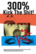 300% Kick The Shit – plakát filmu