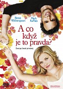 A co když je to pravda? – plakát filmu