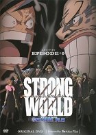 One Piece Film: Strong World - Episode 0 – plakát filmu
