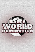Bam's World Domination – plakát filmu
