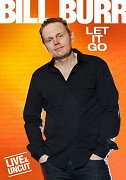 Bill Burr: Let It Go – plakát filmu