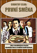 Country Club: První směna – plakát filmu