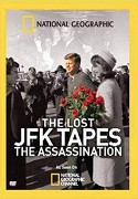 Lost JFK tapes - the assasination – plakát filmu