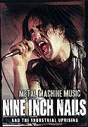 Metal Machine Music: Nine Inch Nails and the Industrial Uprising – plakát filmu