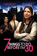 7 Things to Do Before I'm 30 – plakát filmu