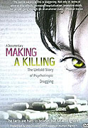 Making a Killing: The Untold Story of Psychotropic Drugging – plakát filmu