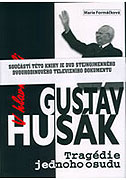 V hlavní roli Gustáv Husák – plakát filmu