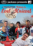 Jackass Presents: Mat Hoffman's Tribute to Evel Knievel – plakát filmu