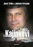 Pravda o Kajínkovi – plakát filmu