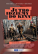 Jutro idziemy do kina – plakát filmu