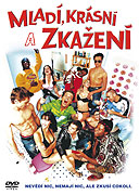 Mladí, krásní a zkažení – plakát filmu