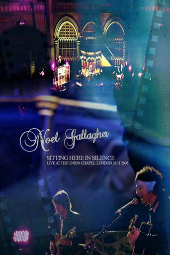 Noel Gallagher: Sitting Here in Silence – plakát filmu