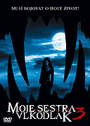 Moje sestra vlkodlak 3 – plakát filmu