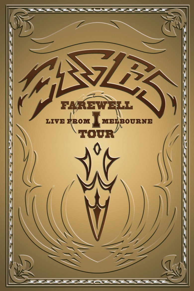 Eagles: Farewell I Tour - Live from Melbourne – plakát filmu