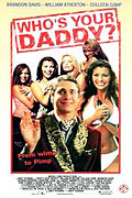 Who's Your Daddy? – plakát filmu