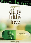 Dirty Filthy Love – plakát filmu