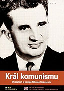 Král komunismu: Okázalost a pompa Nikolae Ceauşescu – plakát filmu