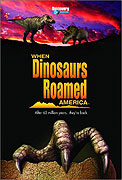When Dinosaurs Roamed America – plakát filmu