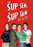Šup sem, šup tam – plakát filmu