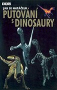 Jak se natáčelo Putování s dinosaury – plakát filmu