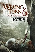 Wrong Turn 6: Last Resort – plakát filmu