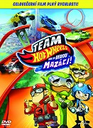 Team Hot Wheels: Kde se berou mazáci! – plakát filmu
