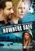 Nowhere Safe – plakát filmu