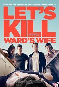 Let's Kill Ward's Wife – plakát filmu