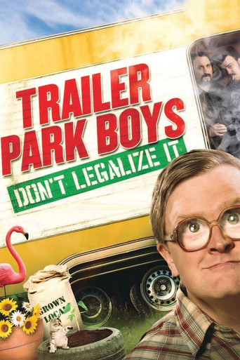 Trailer Park Boys: Don't Legalize It – plakát filmu