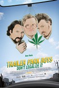 Trailer Park Boys: Don't Legalize It – plakát filmu