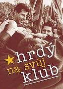 Hrdý na svůj klub – plakát filmu
