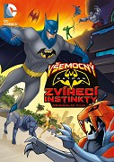 Všemocný Batman: Zvířecí instinkty – plakát filmu