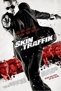 Skin Traffik – plakát filmu