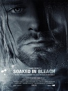 Soaked in Bleach – plakát filmu