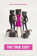 True Cost, The – plakát filmu