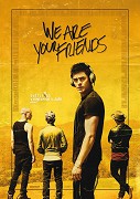We Are Your Friends – plakát filmu
