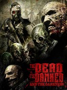 Dead the Damned and the Darkness, The – plakát filmu